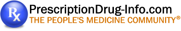 PrescriptionDrug-Info.com - The People's Medicine Community &reg;